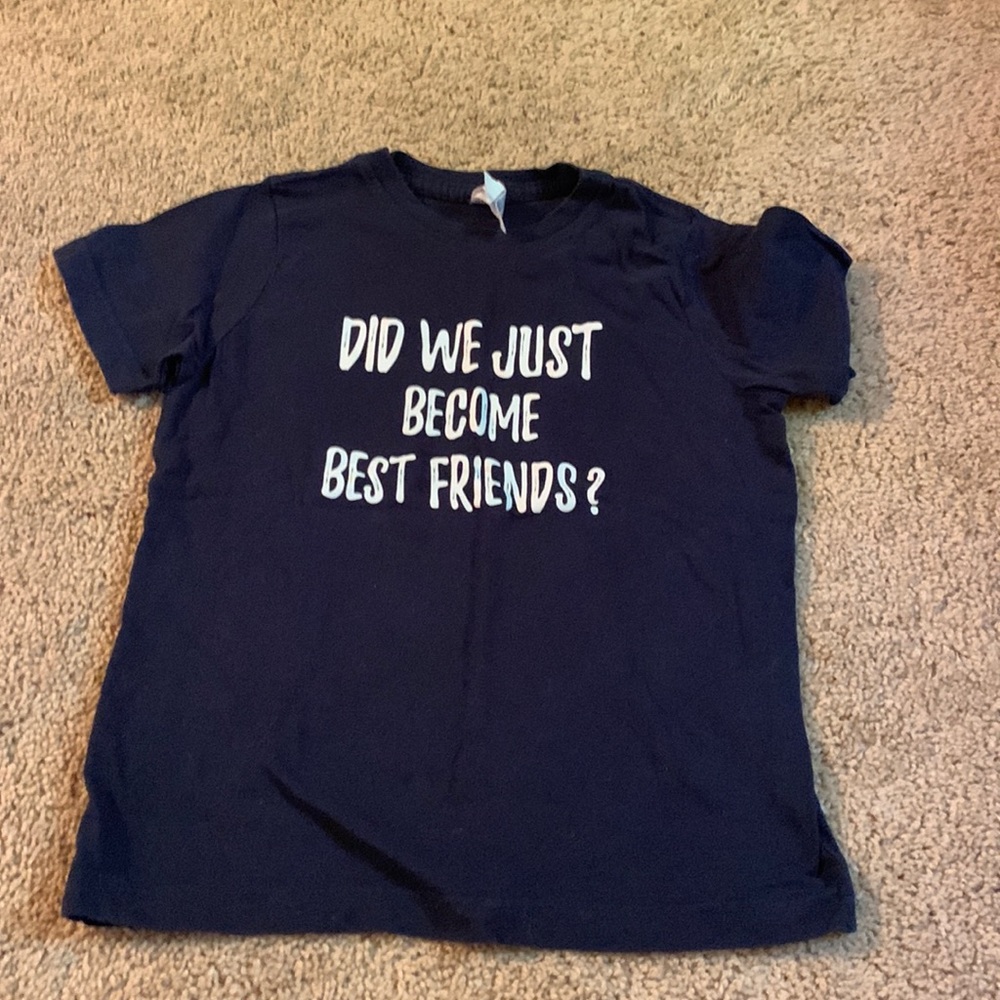 Boys Small T-Shirt - Did We Just Become Best Friends